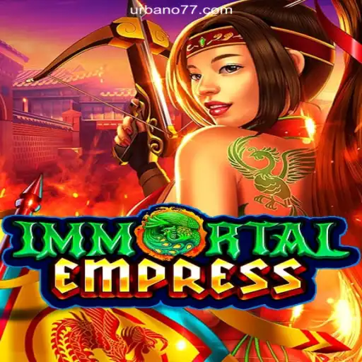 ImmortalEmpress: The Latest Sensation on Urbano777.COM Platform