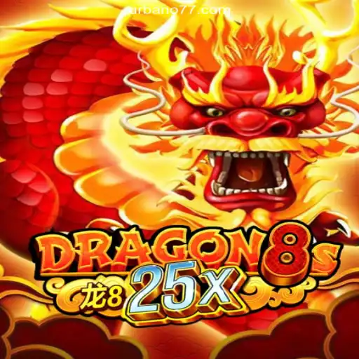 Dragon8s25x: Dive into the Mystical World of Urbano777.COM's Premier Slot Game